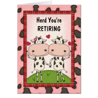 Retirement Congratulations - Cows Greeting Card