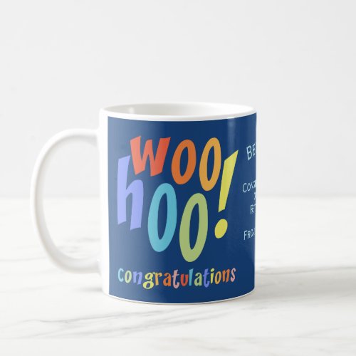 Retirement Congratulations Typography Coffee Mug