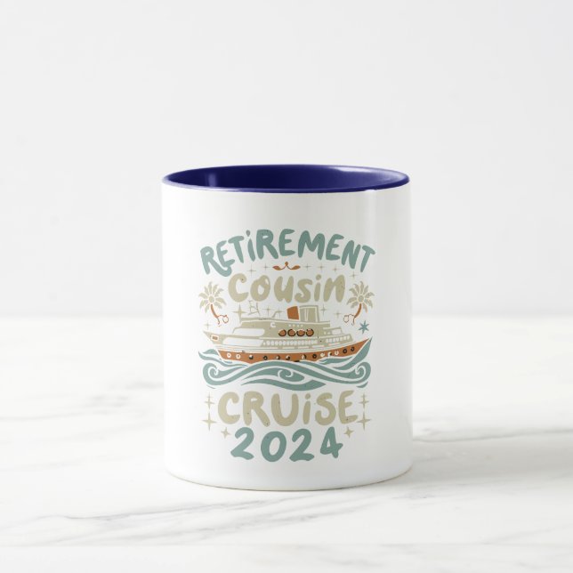 Retirement Cousins Cruise 2024 Retired Cousin gift Mug (Center)