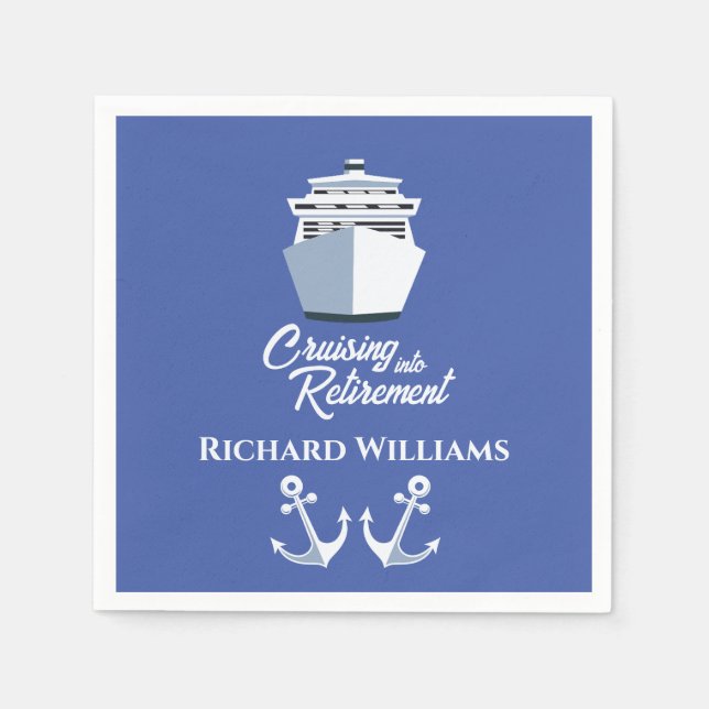 Retirement Cruising into Retirement Cruise Ship  Napkins (Front)