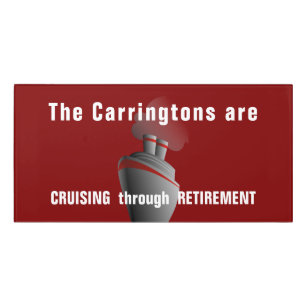 Retirement Cruising Red Custom Cabin Marker Door Sign