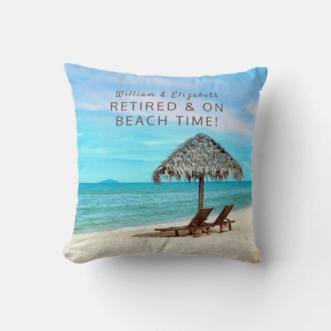 Retirement Custom "On Beach Time" Tropical Beach Throw Pillow (Front)