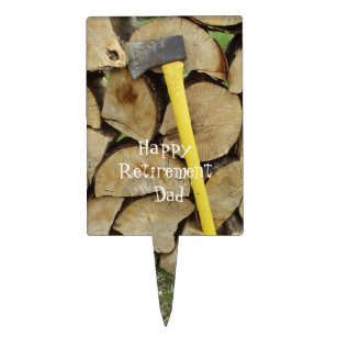 Retirement Dad-Woodpile and Axe Cake Topper
