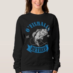 Retirement Fisherman Men Ofishally Retired Since 2 Sweatshirt