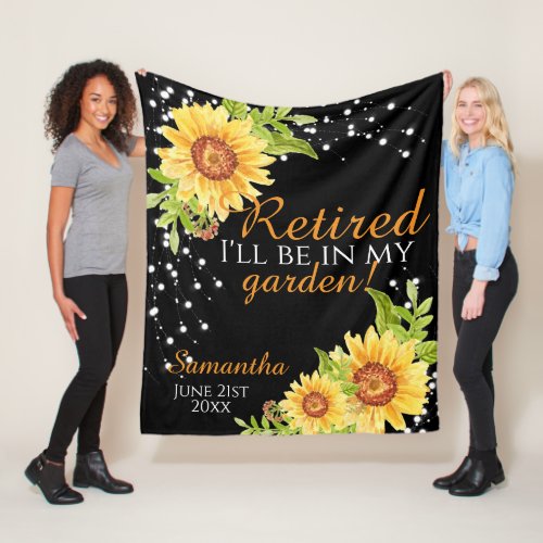 Retirement Floral Sunflower Quote Black Fleece Blanket