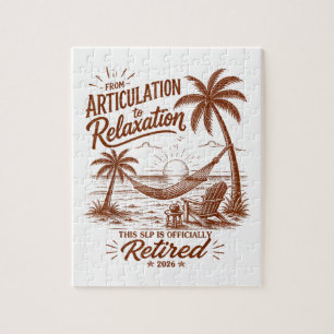 Retirement Form Articulation to Relaxation 2026 Jigsaw Puzzle