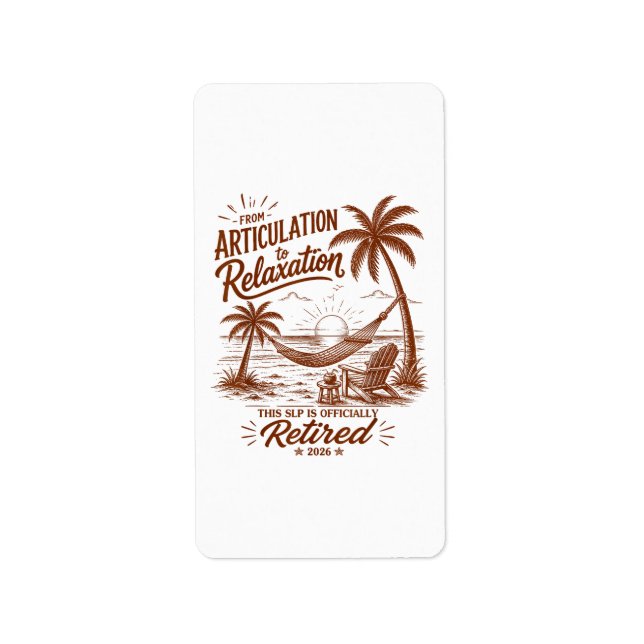 Retirement Form Articulation to Relaxation 2026 Label (Front)