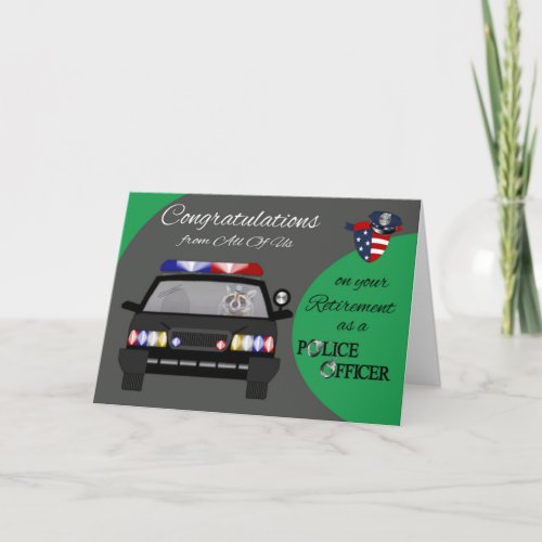 Retirement From All Of Us Police Greeting Card