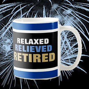 Retirement Fun Congrats Gift Coffee Mug