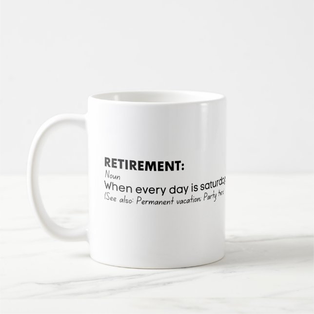 Retirement funny definition coffee mug (Left)