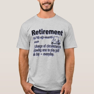 Retirement funny definition for golfing fan T-Shirt