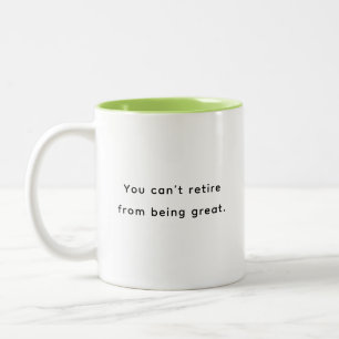 Retirement Funny & Inspirational Quotes Mug 