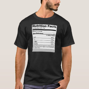 Retirement Funny Nutrition label T-Shirt