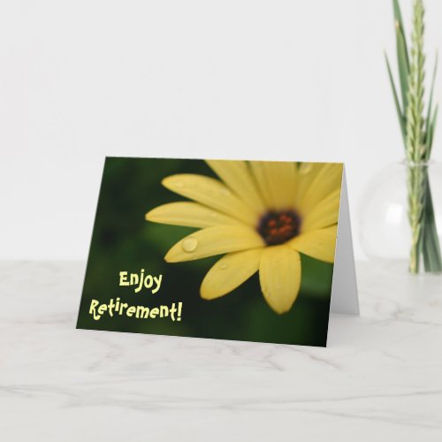 Retirement funny quote yellow flower greeting card