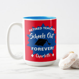 Retirement Funny Teacher Saying Two-Tone Coffee Mug