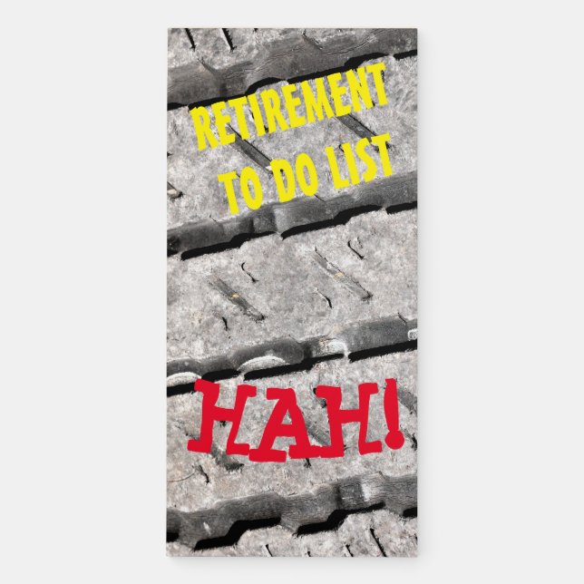 RETIREMENT Gag Gift  TO DO LIST Magnetic Notepad (Front)