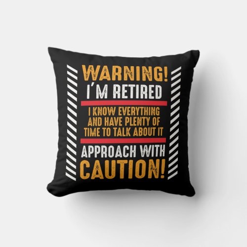 Retirement Gag Saying SeniorRetired Husband Throw Pillow