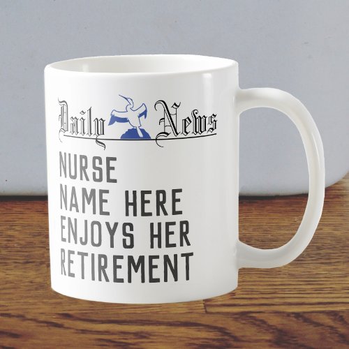 Retirement Gift for a Nurse Coffee Mug