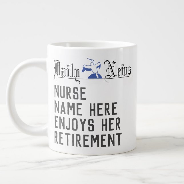 Retirement Gift for a Nurse. Retired Nurse Giant Coffee Mug (Left)