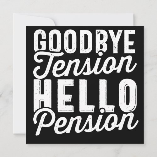 Retirement Gift Goodbye Tension Hello Pension Save The Date