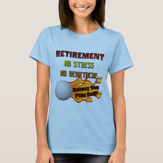 Retirement Gifts and Retirement T-shirts (Front)