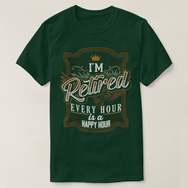 Retirement Gifts for Men Funny  I'm Retired  T-Shirt (Design Front)