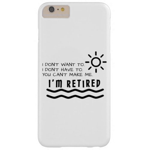 Retirement Gifts Funny For Men Women Dad Mom Barely There iPhone 6 Plus Case
