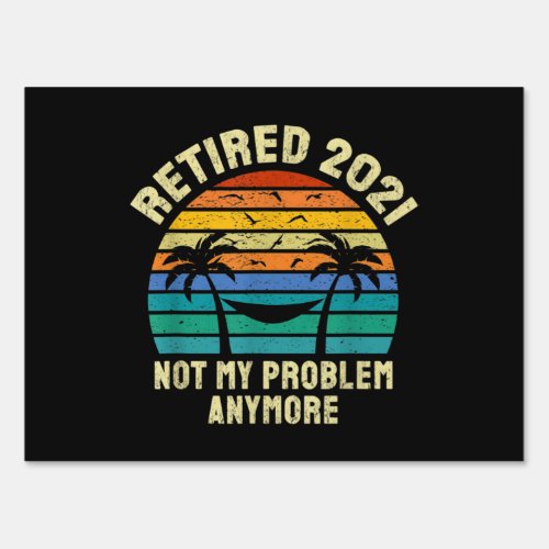 Retirement Gifts Vintage Retired 2021 Sign