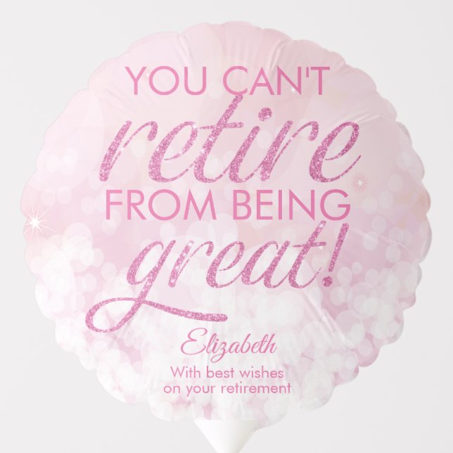Retirement Glamorous Pink Retire Great Balloon (Front)
