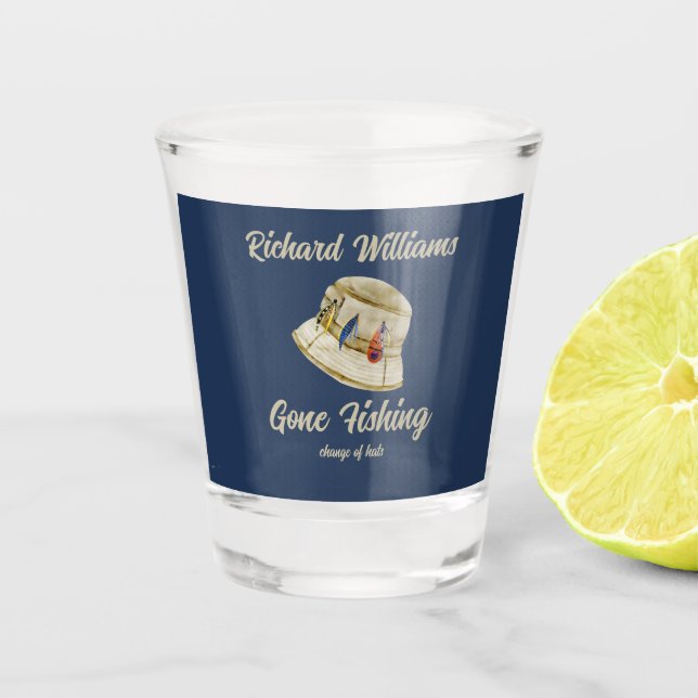 Retirement Gone Fishing Retired Fisherman Hat Shot Glass (Front)