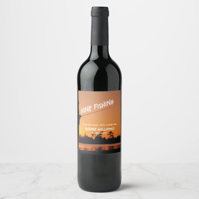 Retirement Gone Fishing Sunset Retired Fisherman Wine Label (Front)