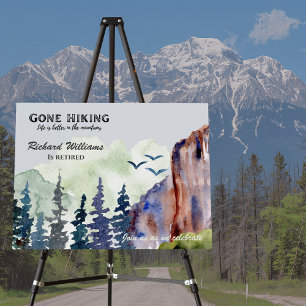 Retirement Gone Hiking Life is Better Mountains Foam Board