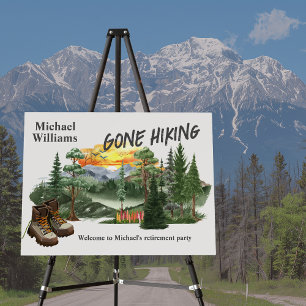 Retirement Gone Hiking to the Mountains Sunrise    Foam Board