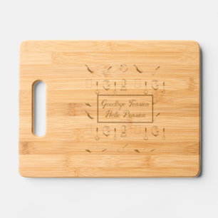 Retirement Goodbye Tension Hello Pension Engraved Cutting Board