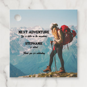 Retirement Hiking Next Adventure Life is better  Favor Tags