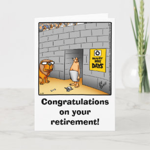 Retirement Humor Greeting Card