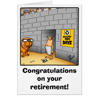 retirement_humor_greeting_card r8e280c5a766b4318ad047d37336ccec5_xvuat_8byvr_324