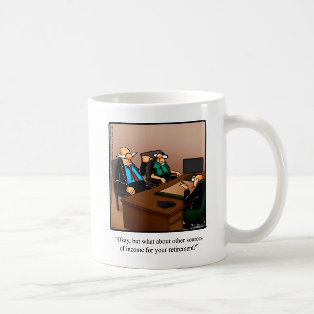 Retirement Humor Mug Gift (Right)
