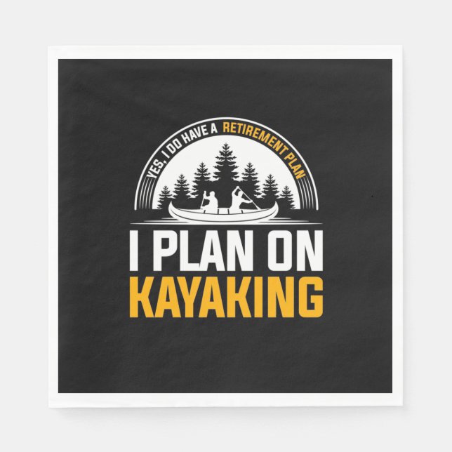 Retirement I Plan On Kayaking Napkins (Front)