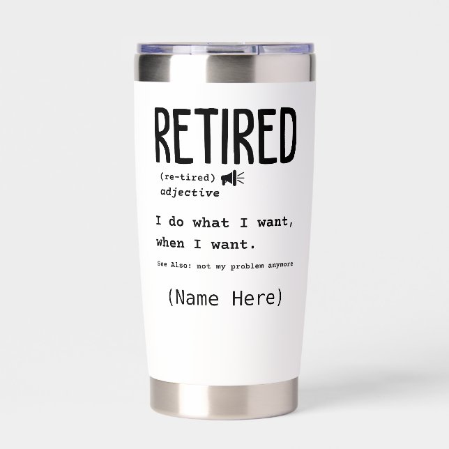Retirement Insulated Tumbler (Front)