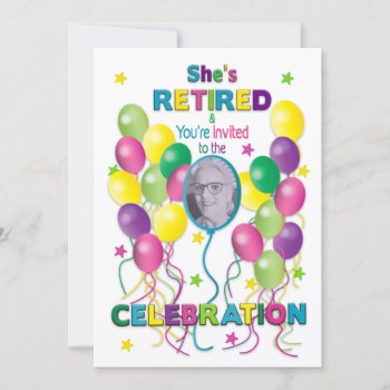 Retirement Invitation Her W/ Balloons & Photo by TrudyWilkerson at Zazzle