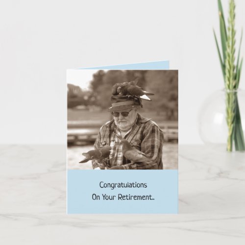 Retirement is for the birds fun congratulations