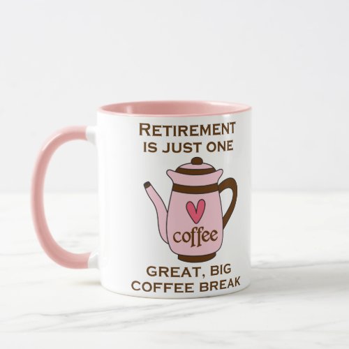 Retirement Is Mug