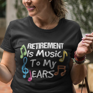 Retirement Is Music Colorful Musical Notes Retired T-Shirt