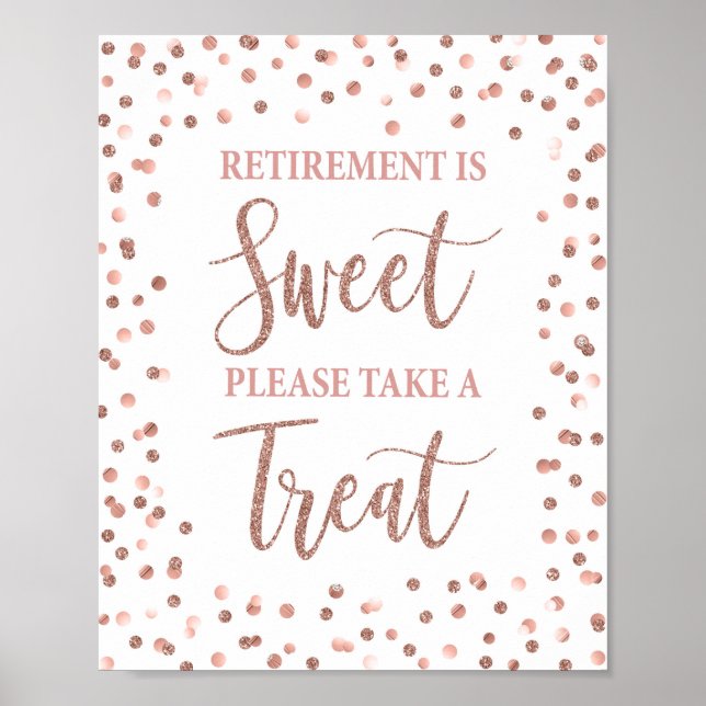 Retirement is Sweet Party Sign Rose Gold Glitter (Front)