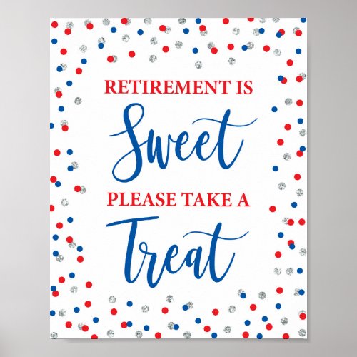 Retirement is Sweet Please Take a Treat Sign
