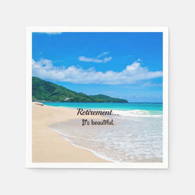 Retirement...It's Beautiful Napkins (Front)