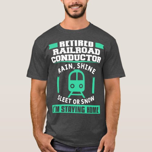 Retirement Locomotive Gift For Railroad Conductor T_Shirt