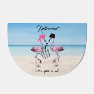 Retirement looks good on us! Flamingo on Beach Doormat