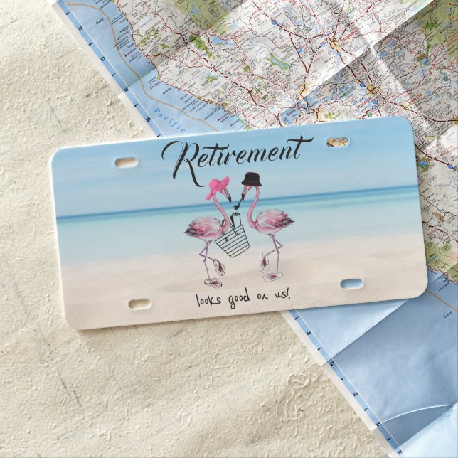 Retirement looks good on us! Flamingo on Beach License Plate (In Situ)